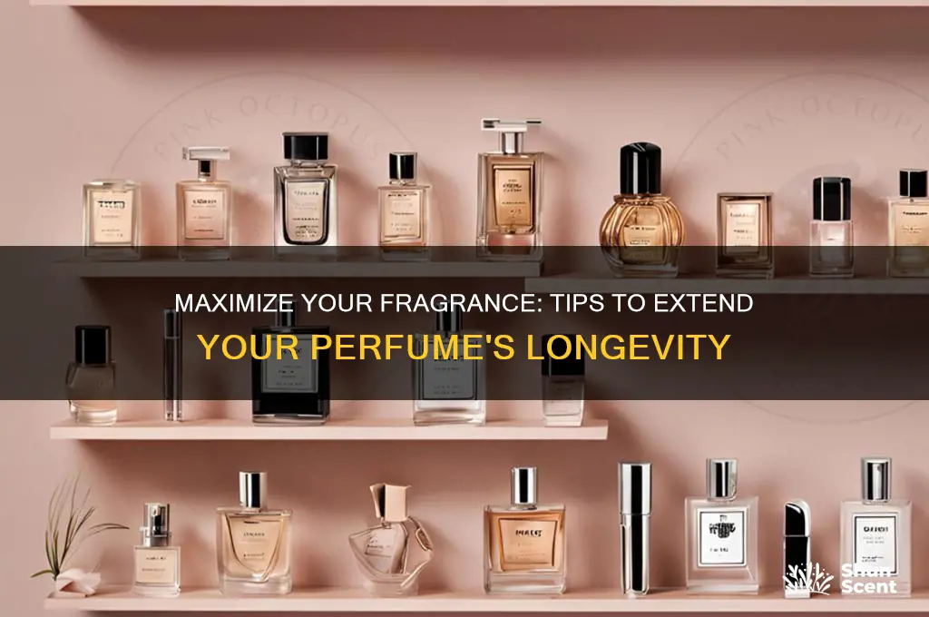 how to get your perfume scent to last longer