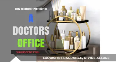 Perfume Etiquette in a Doctor's Office