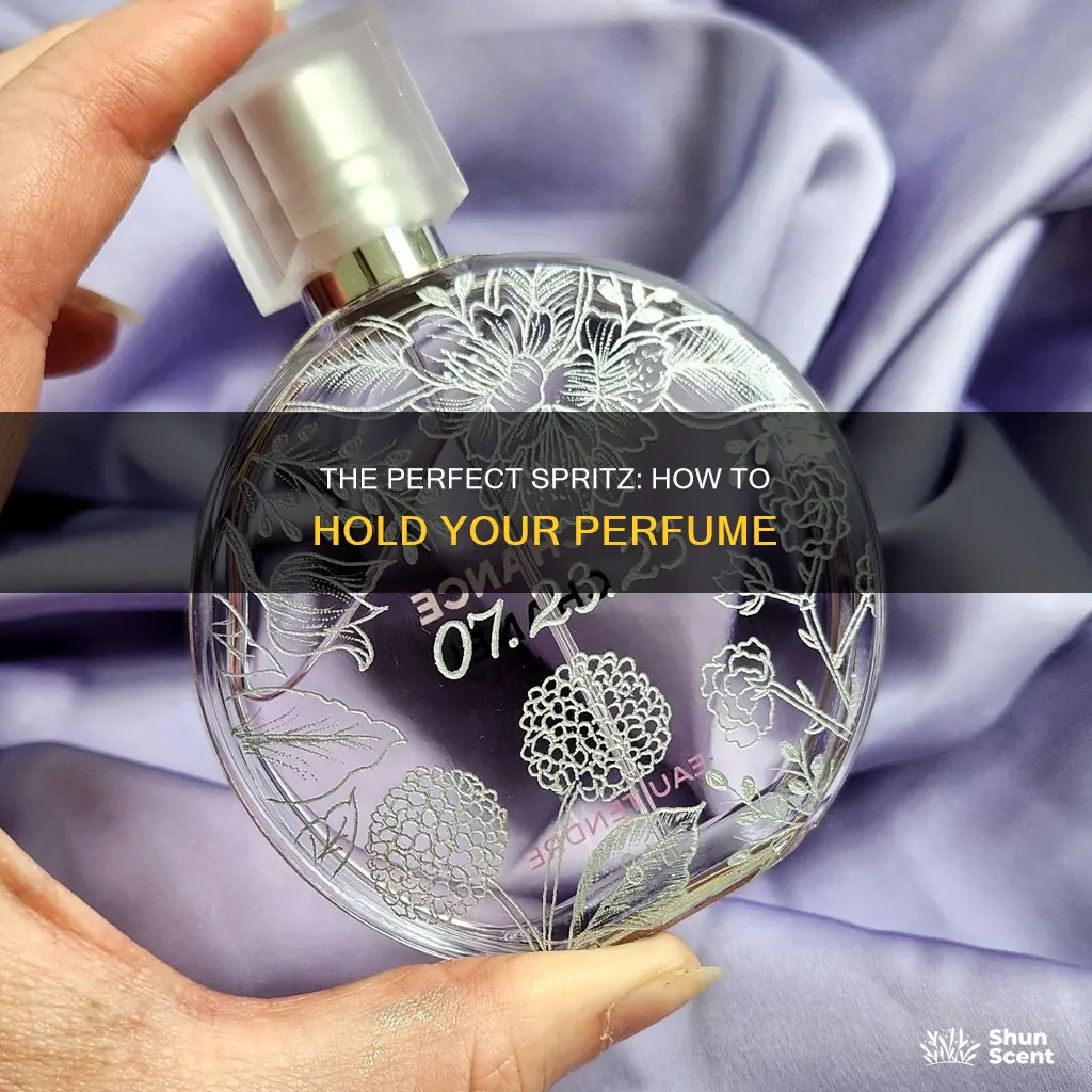 how to hold perfume