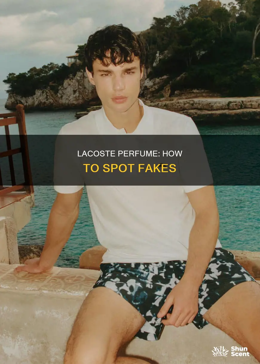 how to identify fake lacoste perfume