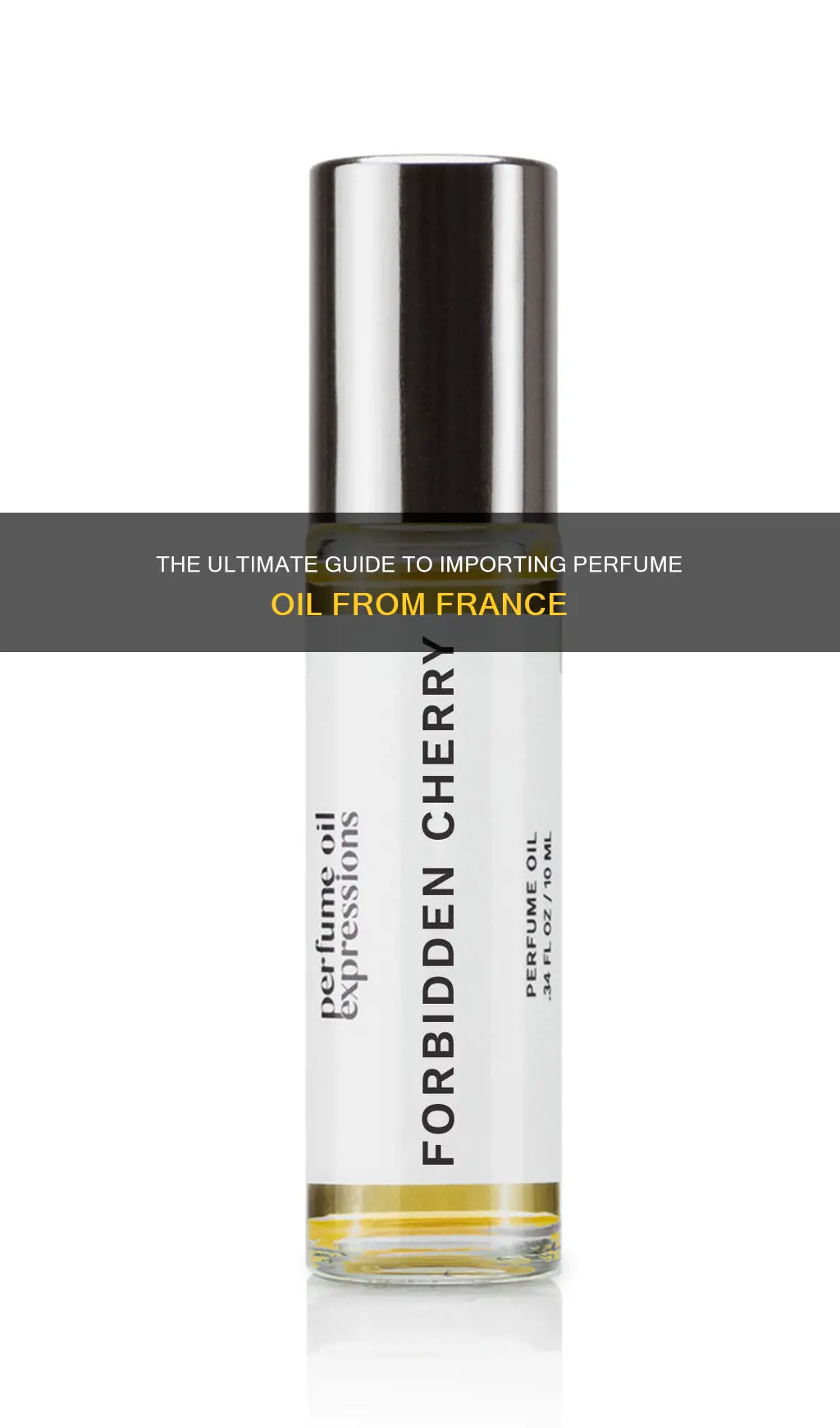 how to import perfume oil from france