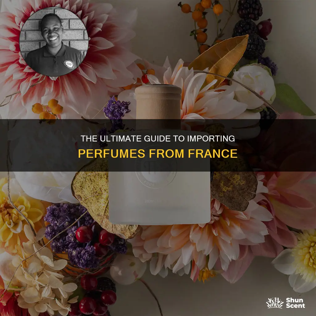 how to import perfumes from france