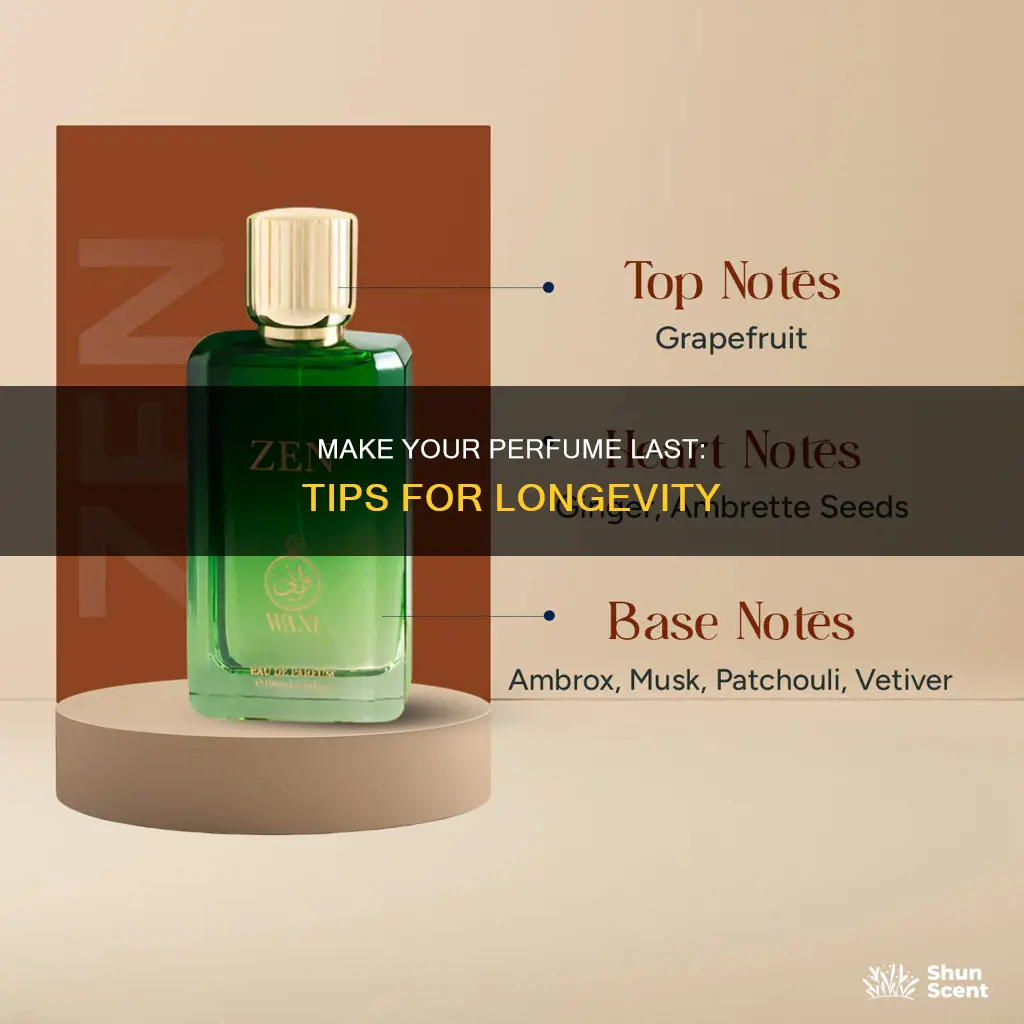 how to improve perfume longevity