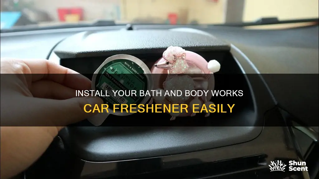 how to install bath and body works car fragrance