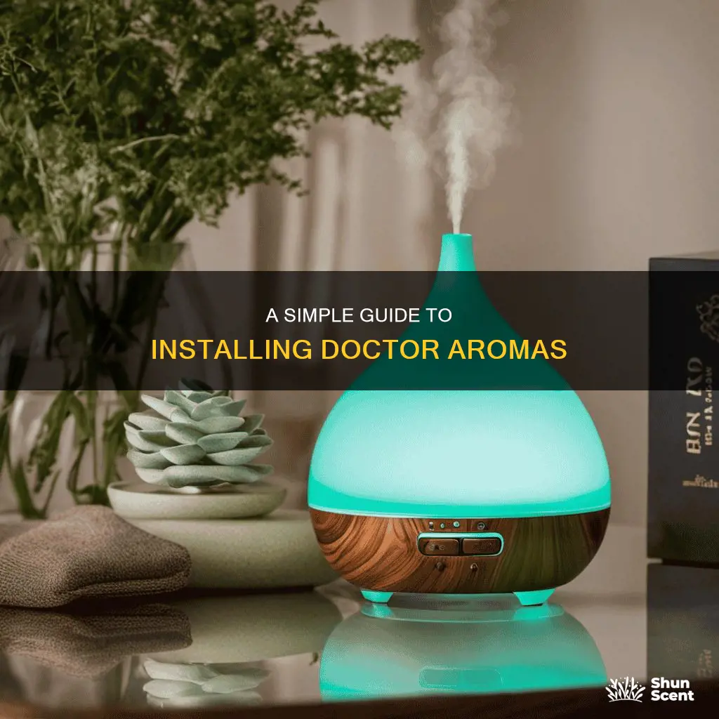 how to install doctor aromas