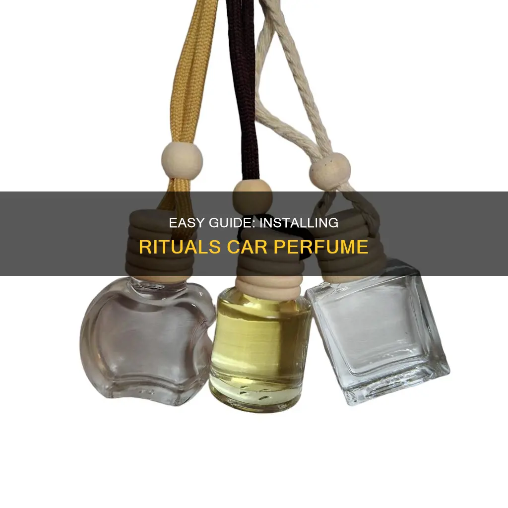 how to install rituals car perfume