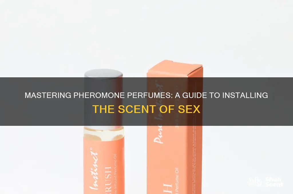 how to install scent of sex