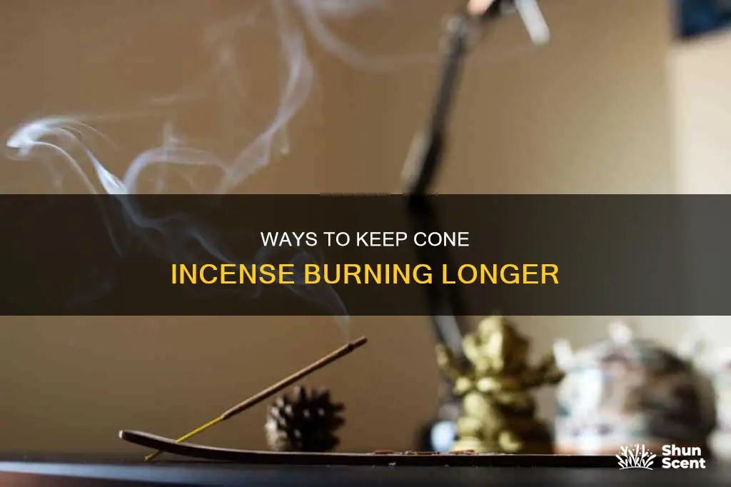 how to keep cone incense burning