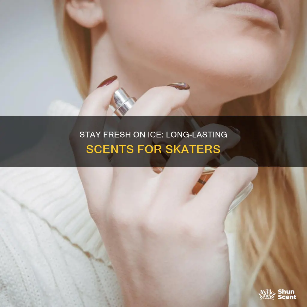 how to keep perfume on for ice skaters