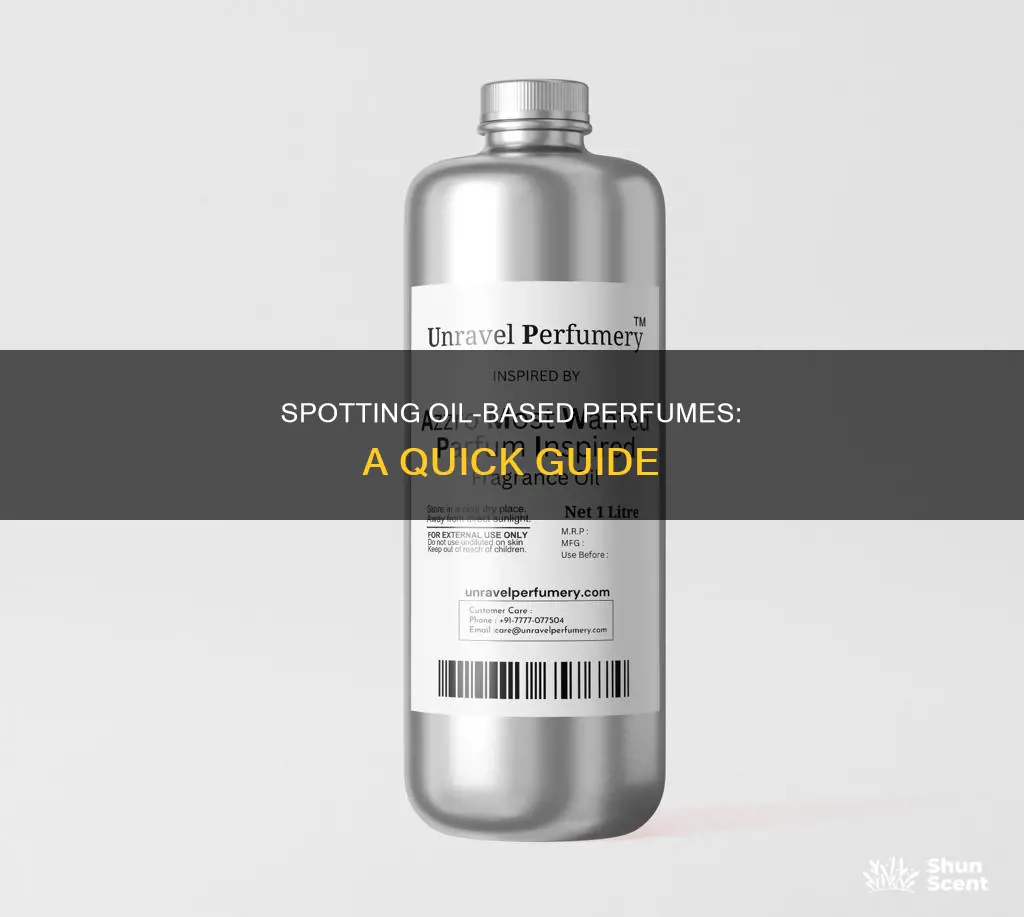 how to know if a perfume is oil based