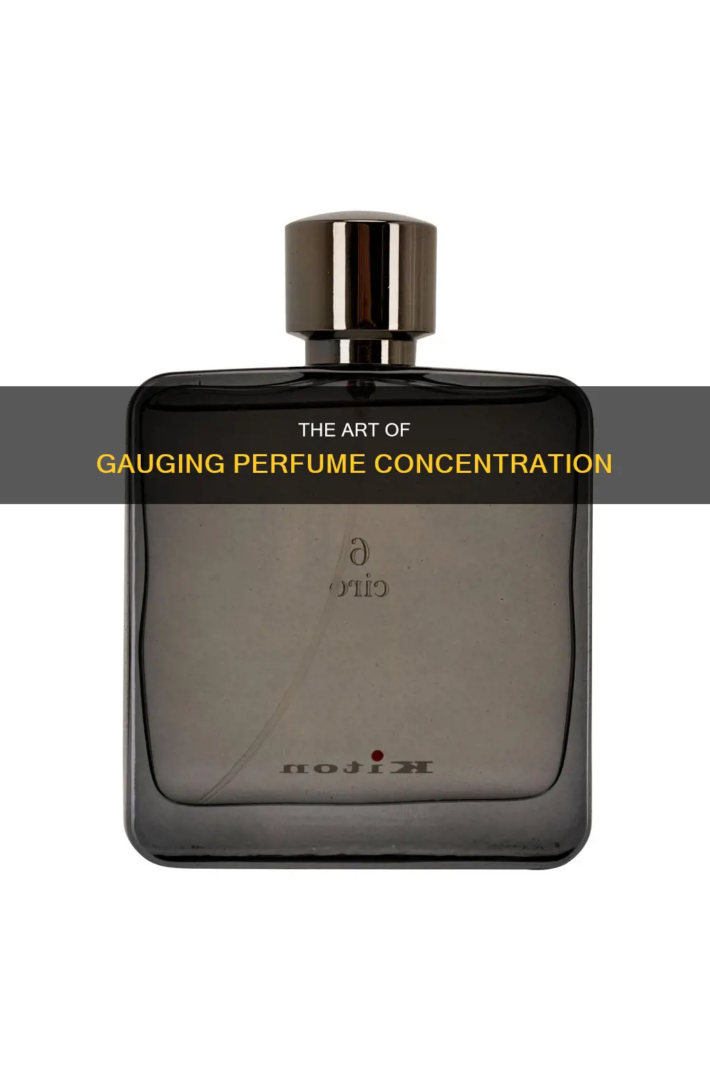 how to know the concentration of a perfume