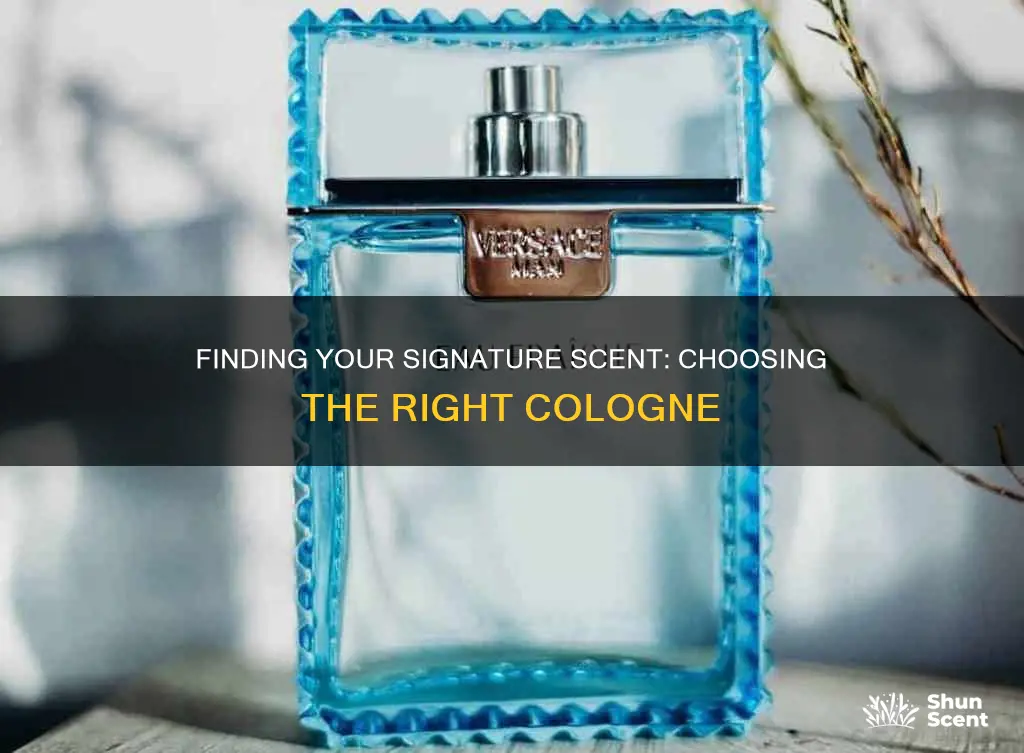 how to know what cologne is right for you