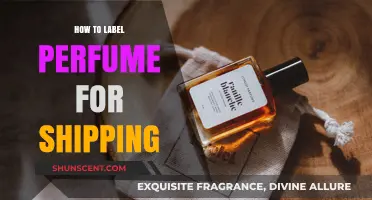 Labeling Perfume for Shipping: A Step-by-Step Guide