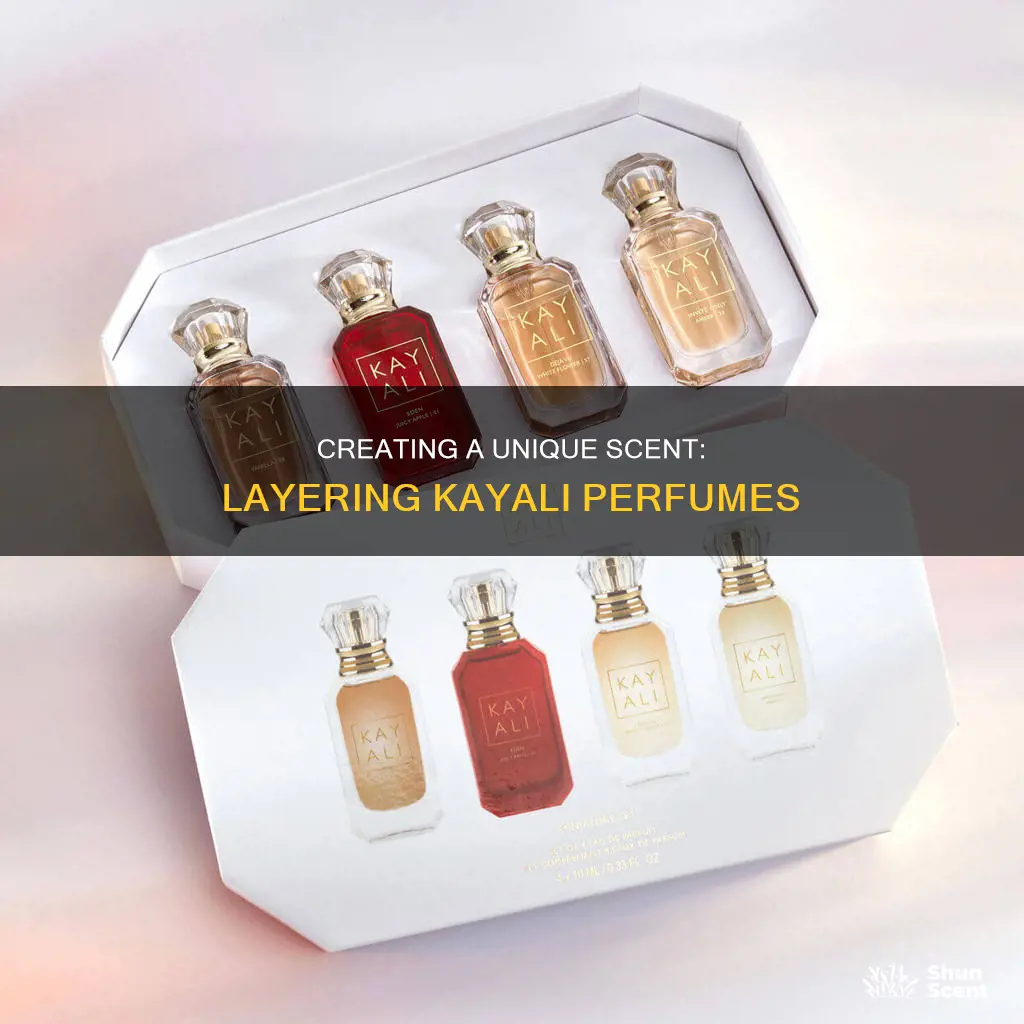 how to layer kayali perfumes