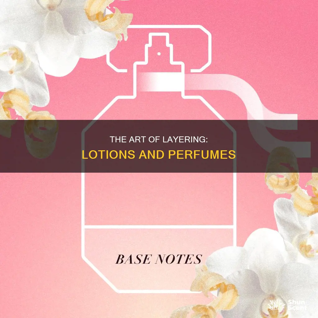 how to layer lotion and perfume