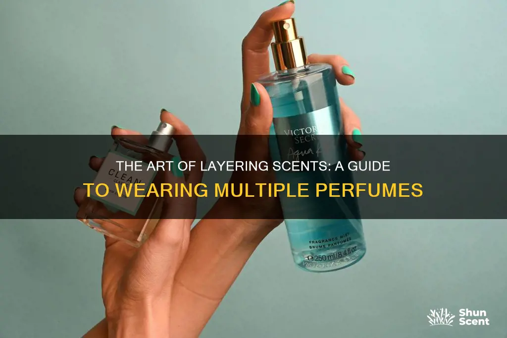 how to layer perfumes