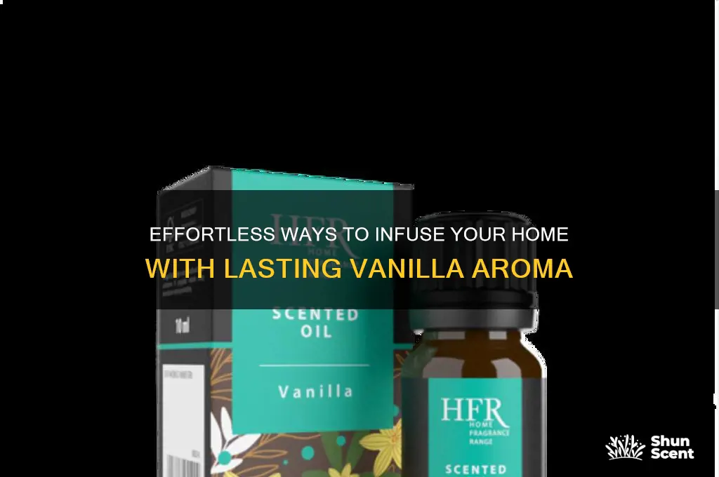 how to leave vanilla scent in home