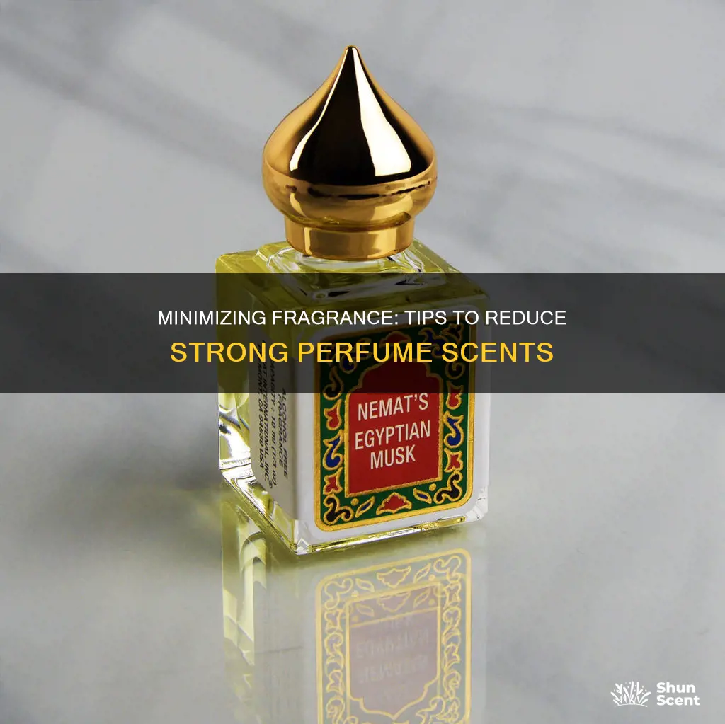 how to lessen perfume smell