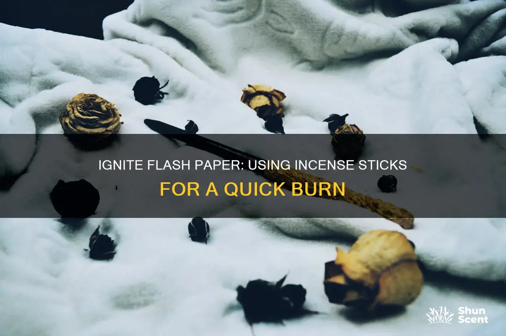 how to light flash paper with incense stick