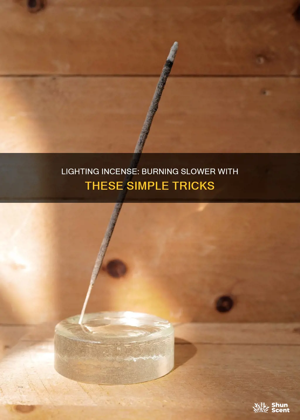 how to light incense to burn slower