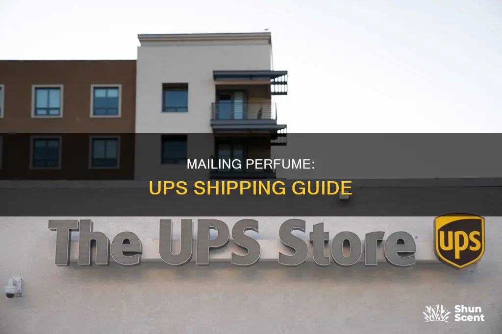 how to mail perfume ups