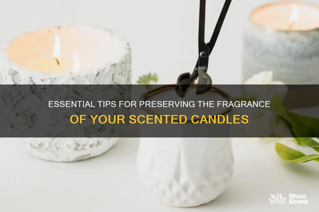 how to maintain scented candles