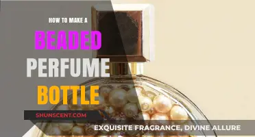 Creating a Beaded Perfume Bottle at Home