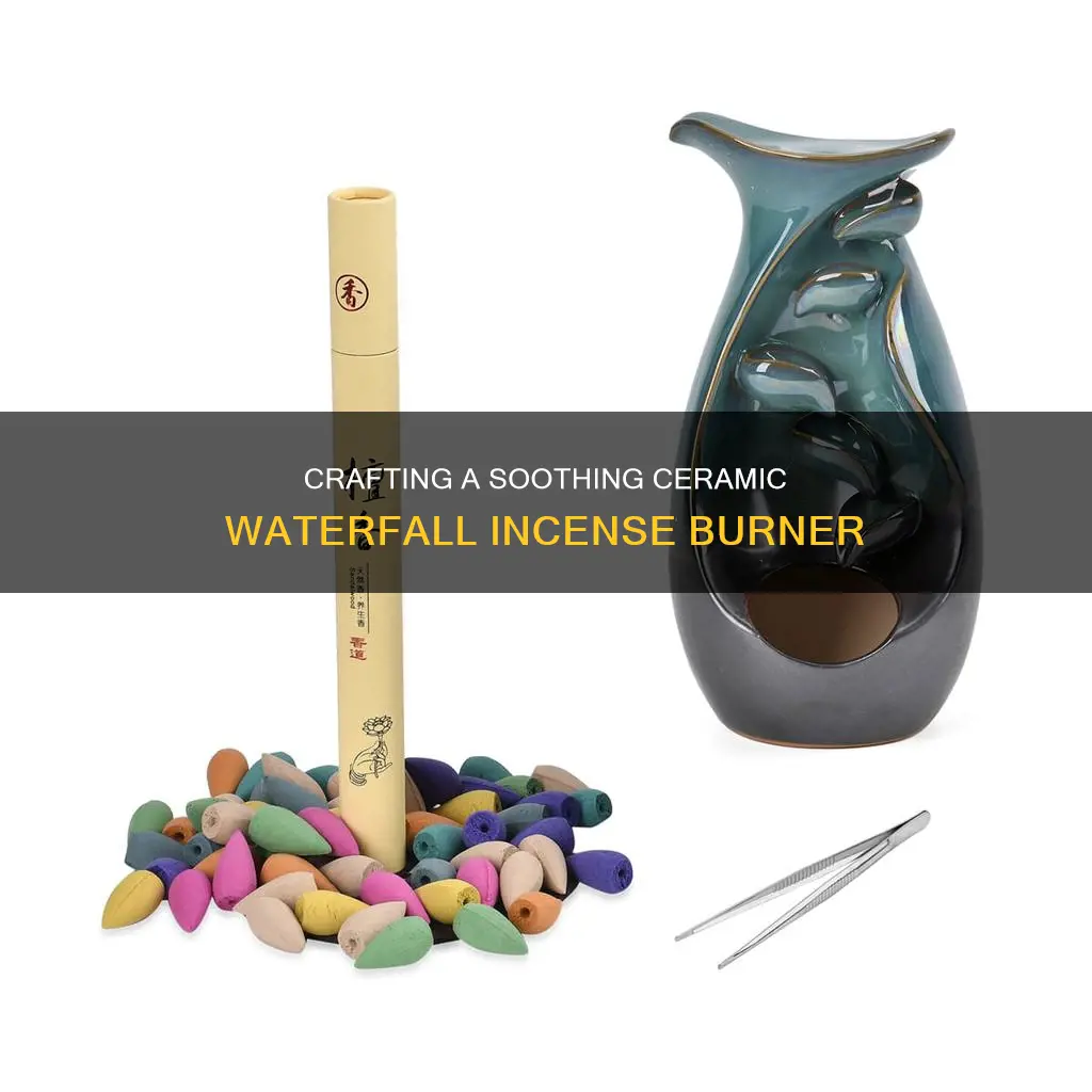 how to make a ceramic waterfall incense burner