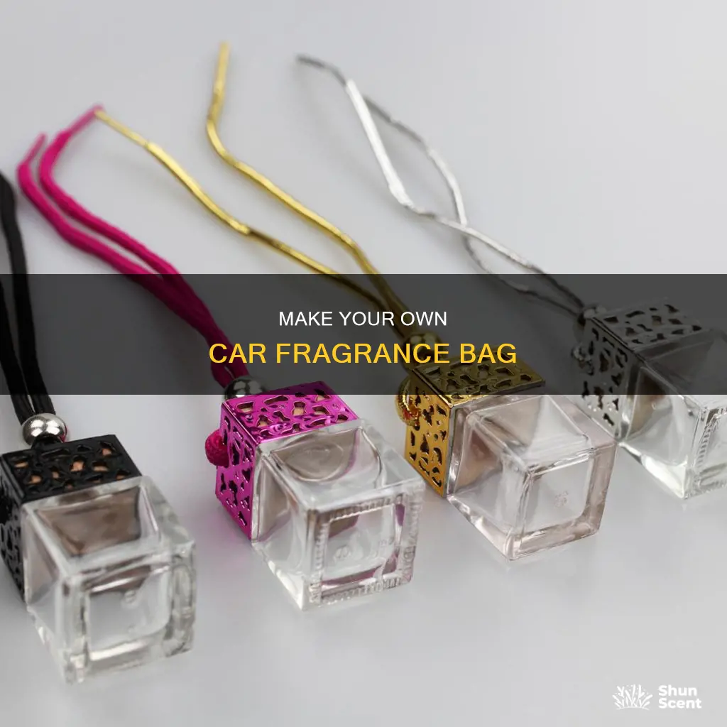 how to make a fragrance bag for car freshener