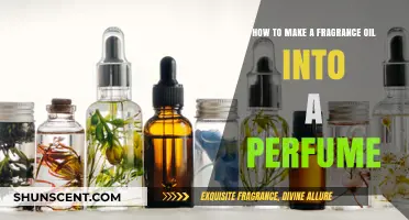 Creating Perfume: Transforming Fragrance Oils
