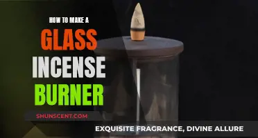 Creating a Glass Incense Burner: A Step-by-Step Guide