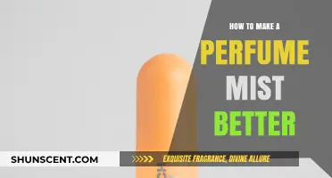 Enhance Your Perfume Mist Experience: Tips for Improvement