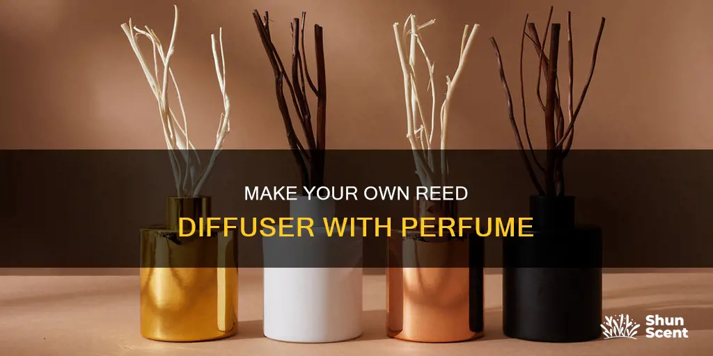 how to make a reed diffuser with perfume