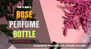Creating a Rose Perfume Bottle at Home