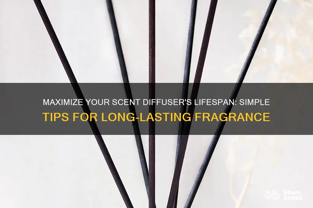 how to make a scent diffuser last longer