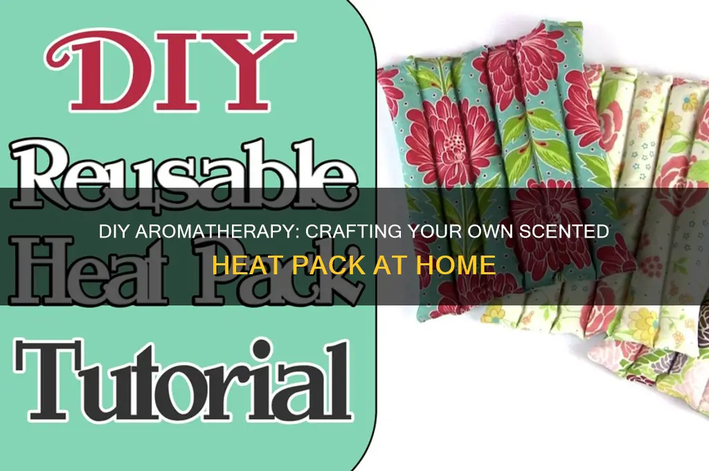 how to make a scented heat pack