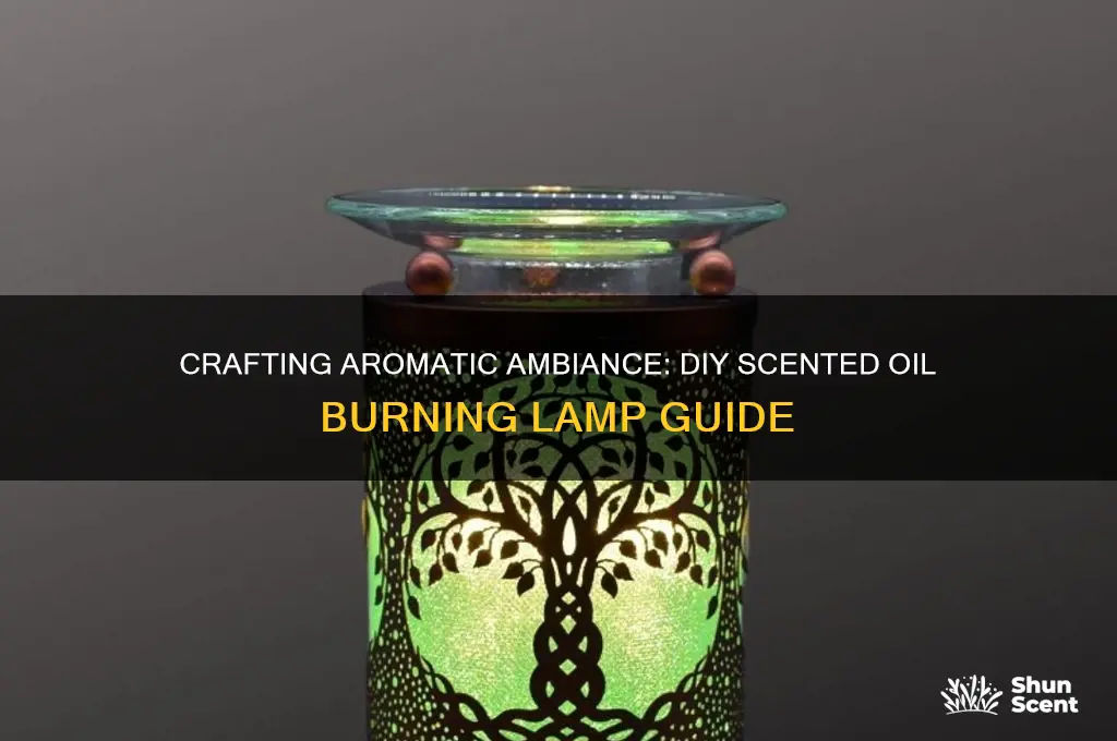 how to make a scented oil birning lamp