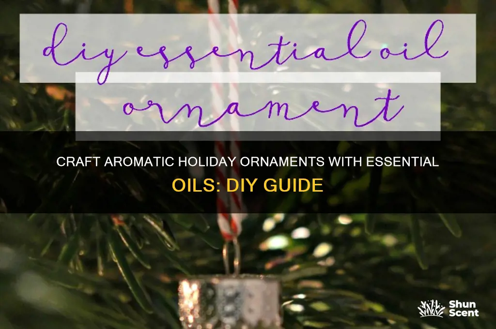 how to make a scented ornament using essential oils