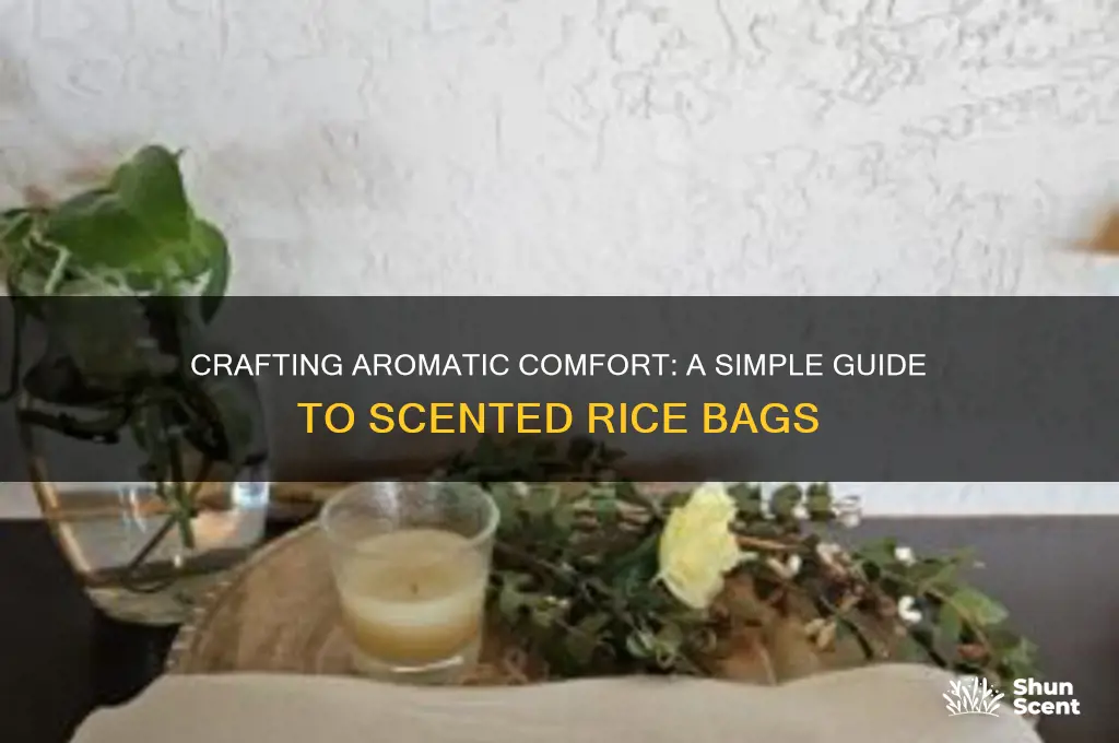 how to make a scented rice bag
