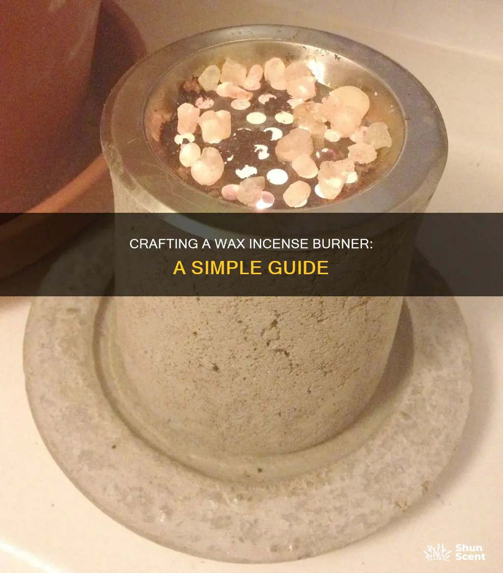 how to make a wax incense burner