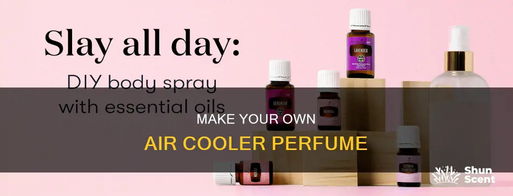how to make air cooler perfume