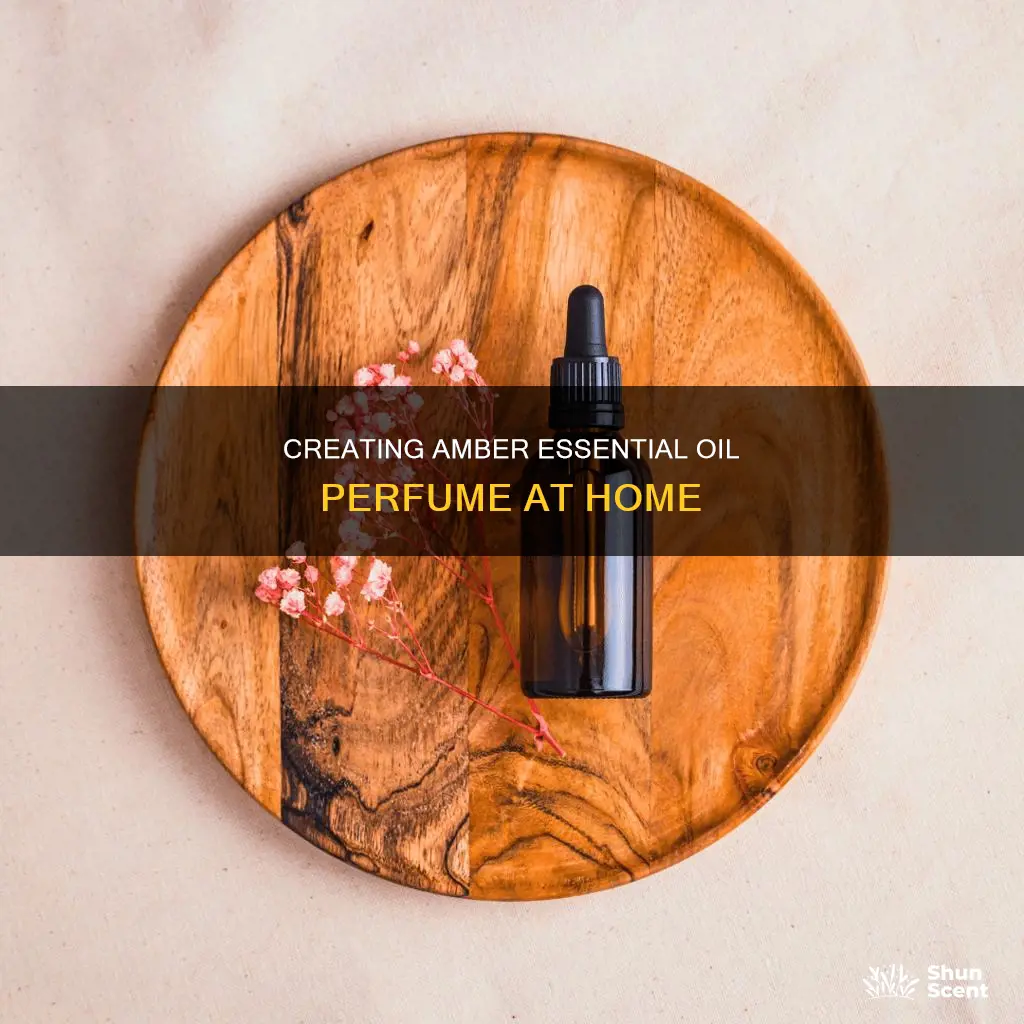 how to make amber essential oil perfume
