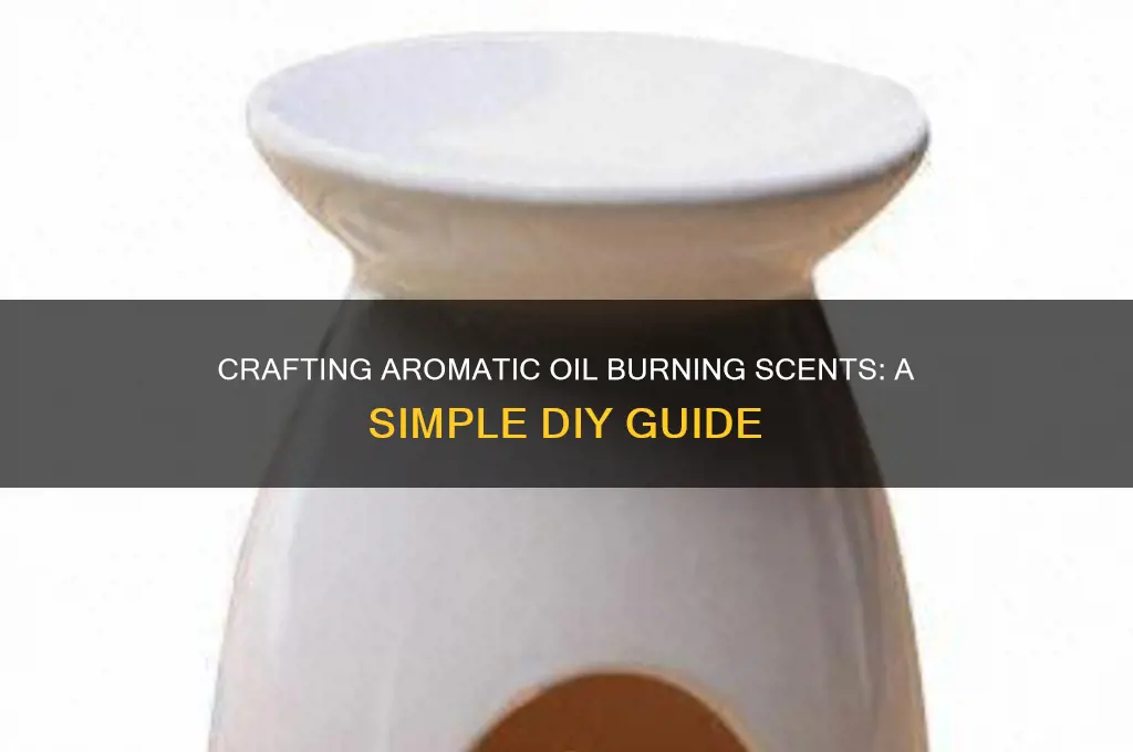 how to make an oil burning scent solution