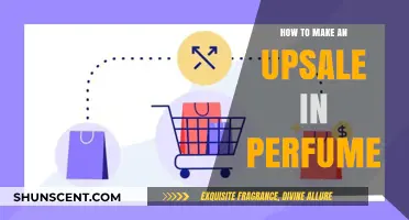 Mastering the Art of Upselling Perfumes