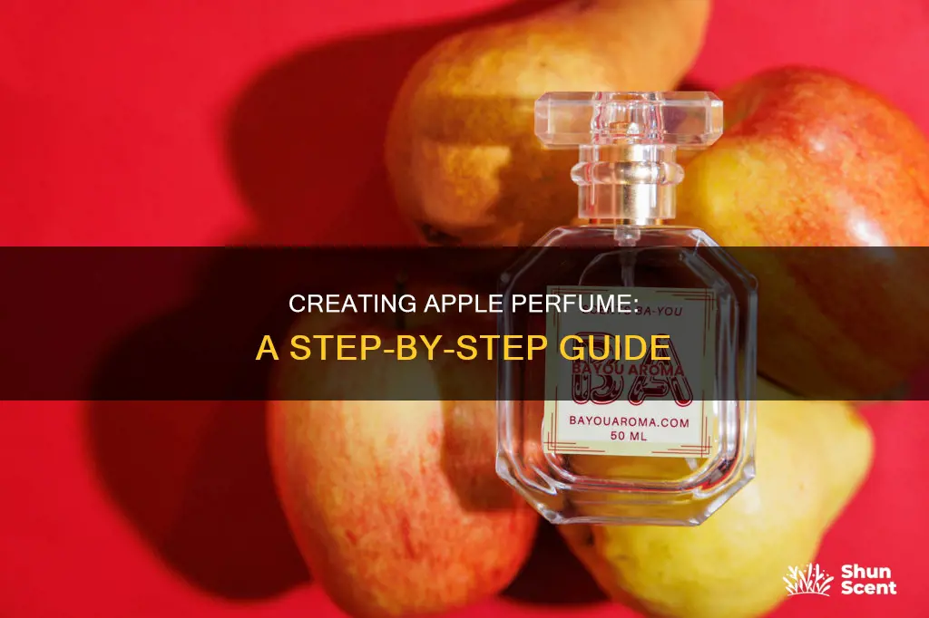 how to make apple perfume