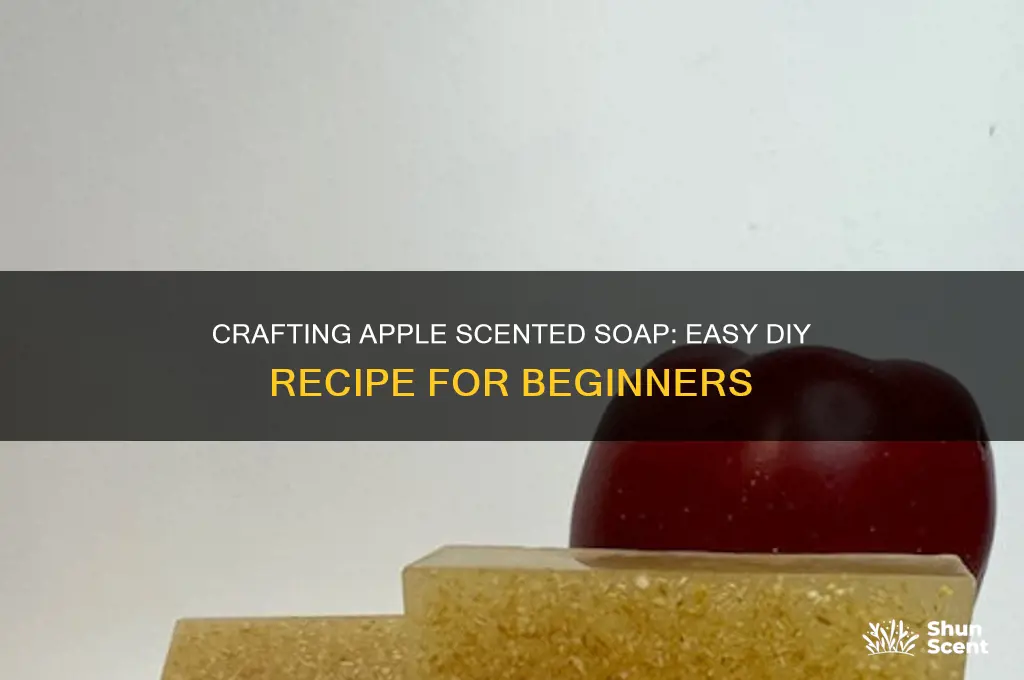 how to make apple scented soap