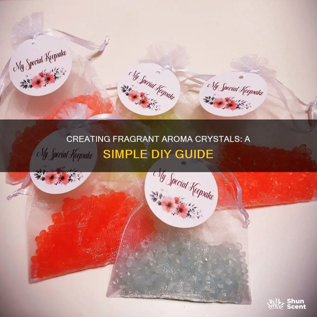 how to make aroma crystals