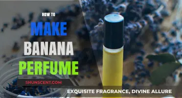 Creating Banana Scents: A Guide to Making Banana Perfume