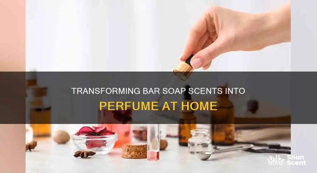how to make bar soap into a perfume at home