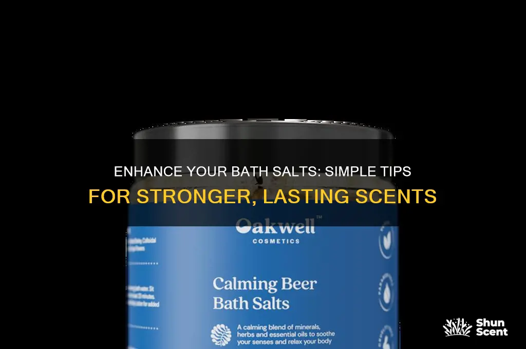 how to make bath salts scent stronger